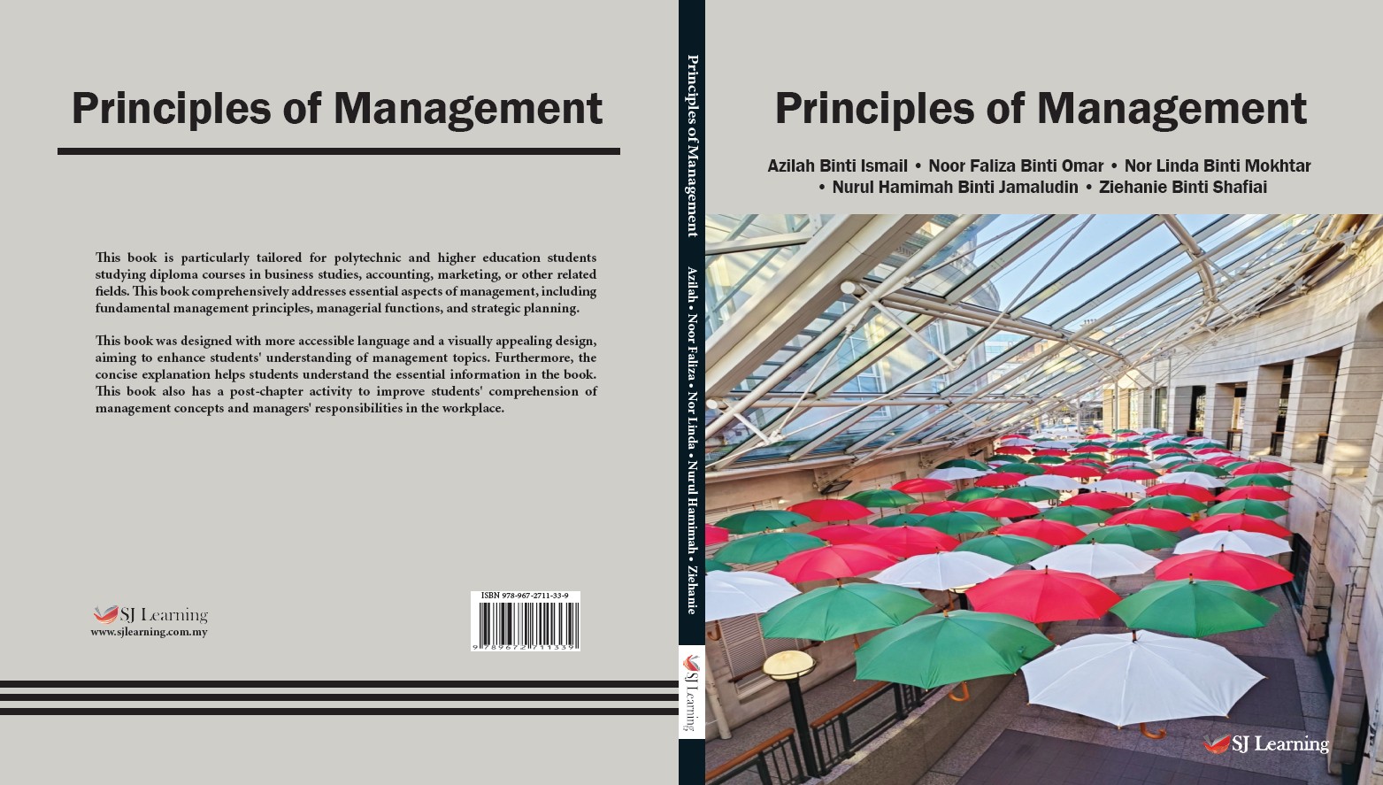 Principles of Management: Azilah Binti Ismail, Noor Faliza Binti Omar, Nor Linda Binti Mokhtar, Nurul Hamimah Binti Jamaludin and Ziehanie Binti Shafiai (2026)